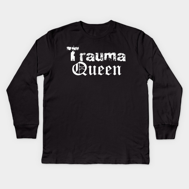 Trauma Queen